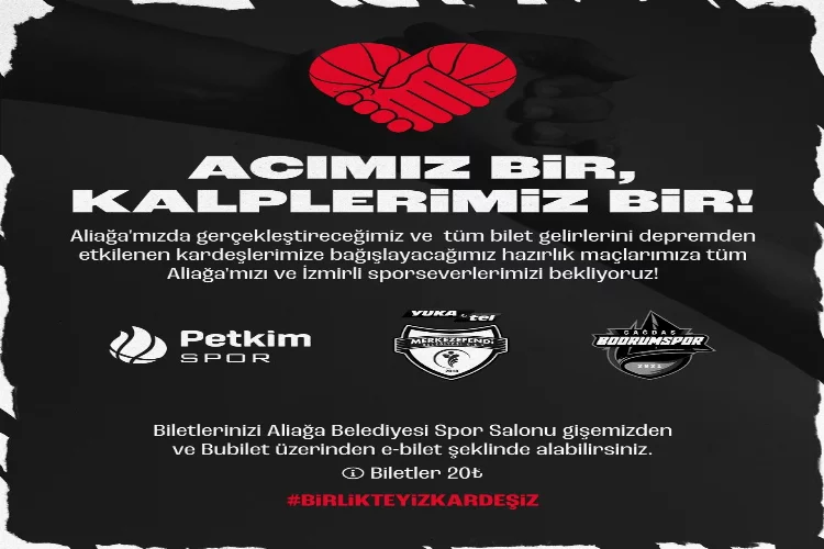 Aliağa Petkimspor, depremzedeler için hazırlık maçlarına çıkacak