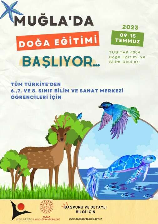 Muğla İl Milli Eğitim Müdürlüğü tarafından hazırlanan Muğla’da Doğa Eğitimi Projesi Türkiye’nin farklı noktalarından 30 Bilim ve Sanat Merkezi öğrencisini Muğla’da buluşturacak.
