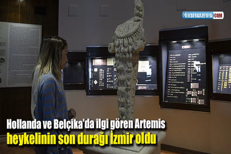 Hollanda ve Belçika'da ilgi gören Artemis heykelinin son durağı İzmir oldu