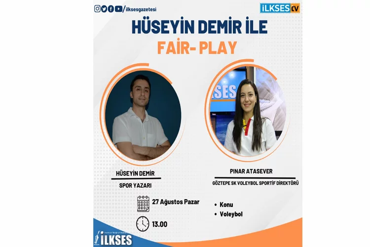 Hüseyin Demir ile Fair-Play programının konuğu Pınar Atasever 