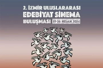 İzmir'de Kültür ve Sanatın Buluşması: Uluslararası Edebiyat Sinema Haftası