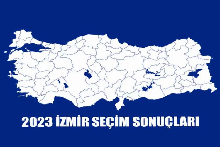 İzmir'de kesin olmayan seçim sonuçları/2023