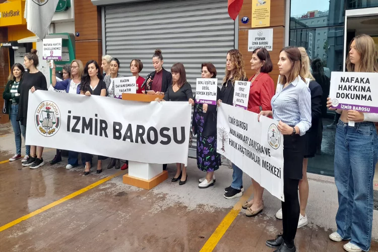İzmir Barosu: Yasaların kadınlar aleyhine değiştirilmesine karşıyız!
