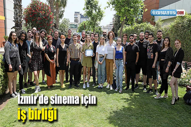 İzmir’de sinema için iş birliği