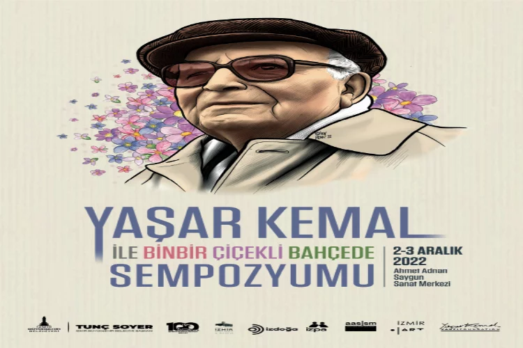 Yaşar Kemal’in bin bir çiçekli bahçesi İzmirlilere kapılarını açıyor