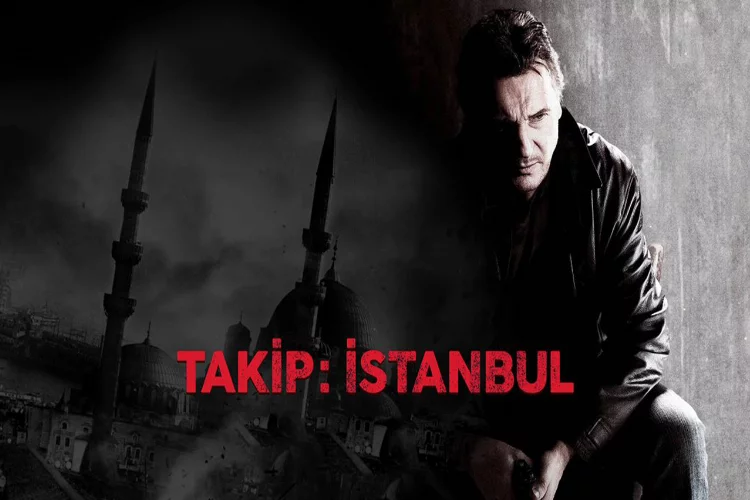 Merakla beklenen film, Takip: İstanbul'un konusu ne? Oyuncuları kimler?